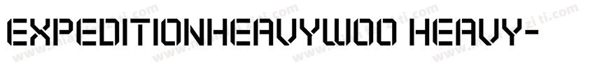 ExpeditionHeavyW00 Heavy字体转换